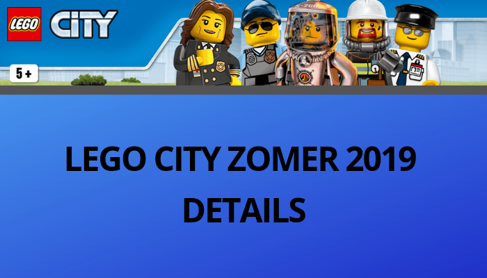 [Nieuws] Eerste LEGO City zomer 2019 details