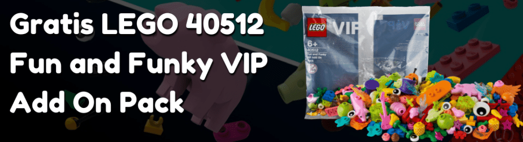 LEGO VIP-dagen begonnen - alle details en acties op een rijtje