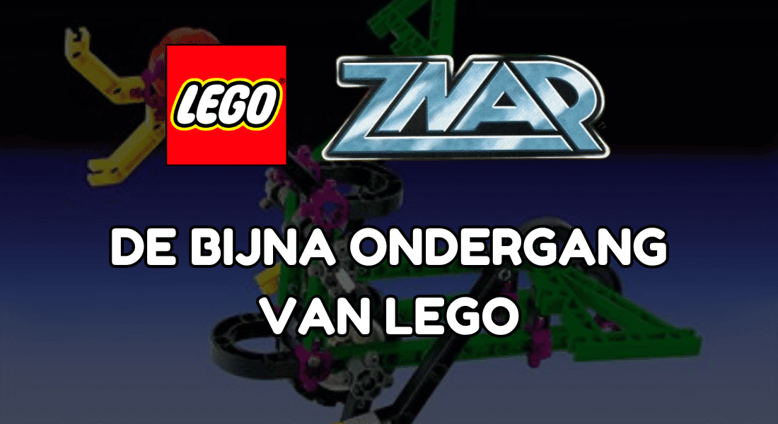 Het bijna faillissement van LEGO – LEGO ZNAP (I van IV)